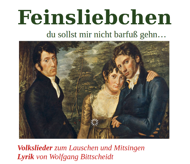 Feinsliebchen - Volkslieder und Gedichte in der Gnadenkirche